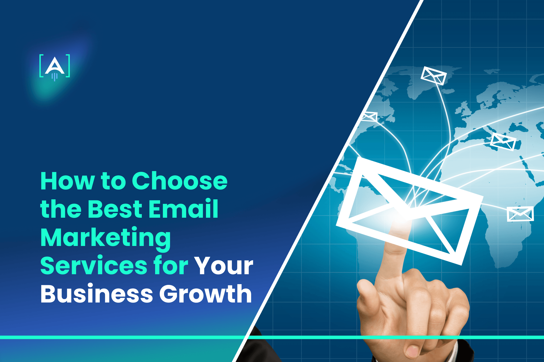 How to Choose the Best Email Marketing Services for Your Business Growth