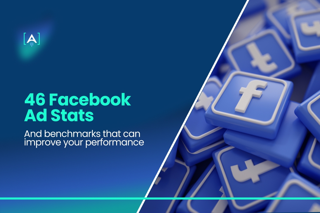 46 Facebook Ad Stats And Benchmarks That Can Improve Your Performance
