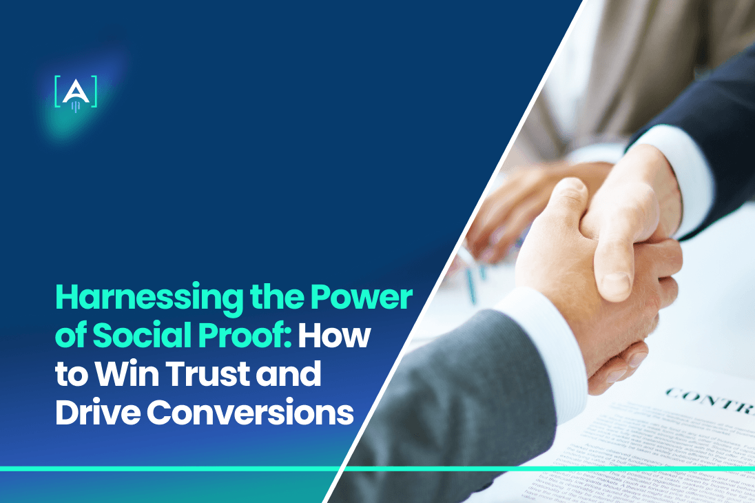 Harnessing the Power of Social Proof_ How to Win Trust and Drive Conversions