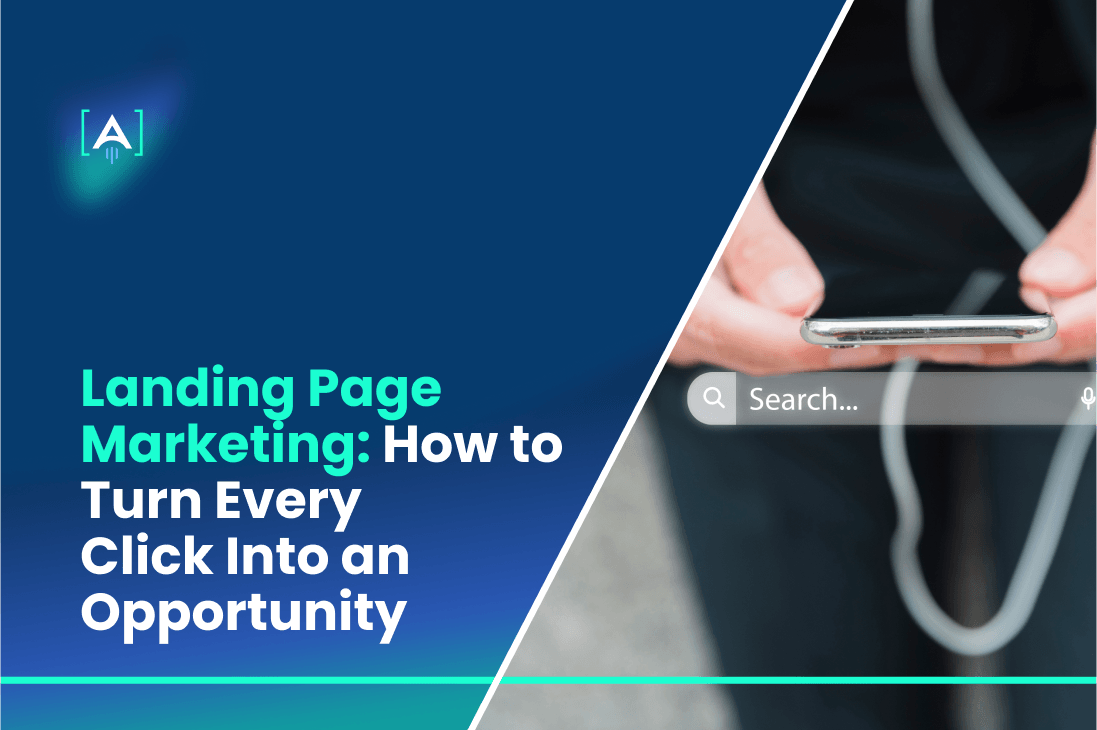 Landing Page Marketing_ How to Turn Every Click Into an Opportunity